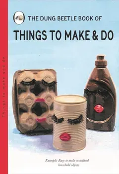 Things To Make And Do, Hardback - Miriam Elia