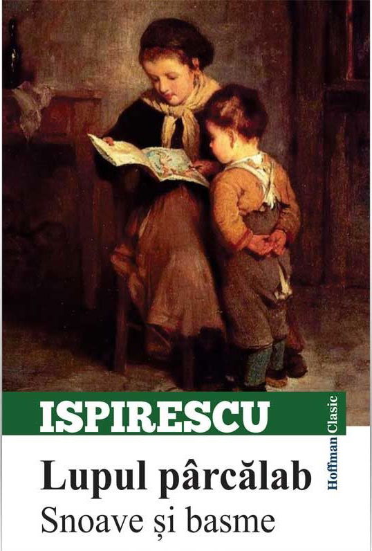 Lupul parcalab | Petre Ispirescu