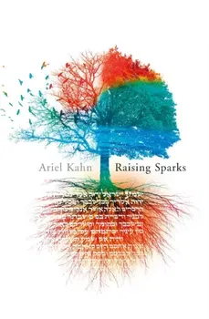 RAISING SPARKS, Paperback - Ariel Kahn