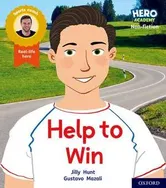 Hero Academy Non-fiction: Oxford Level 5, Green Book Band: Help to Win. 1, Paperback - Jilly Hunt
