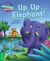 Up, Up...Elephant! Green Band, Paperback - Alex Eeles