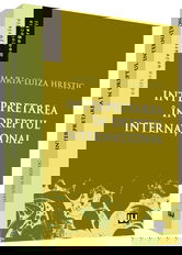 Interpretarea in dreptul international | Maria-Luiza Hrestic