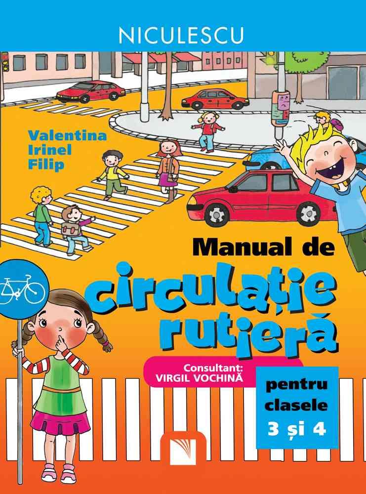 Manual de circulaţie rutieră pentru clasele a III-a şi a IV-a