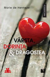 Vârsta dorinţa & dragostea. O pledoarie pentru viaţa intimă