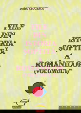 File din istoria soptita a romanilor (Volumul 1) | Doru Ciucescu