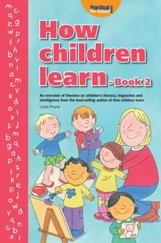 How Children Learn, Paperback - Linda Pound