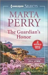 The Guardian's Honor and the Rancher's Unexpected Baby, Paperback - Marta Perry