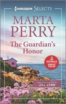 The Guardian's Honor and the Rancher's Unexpected Baby, Paperback - Marta Perry