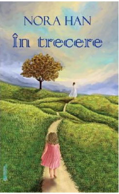 In trecere | Nora Han