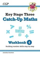 New KS3 Maths Catch-Up Workbook 4 (with Answers), Paperback - CGP Books