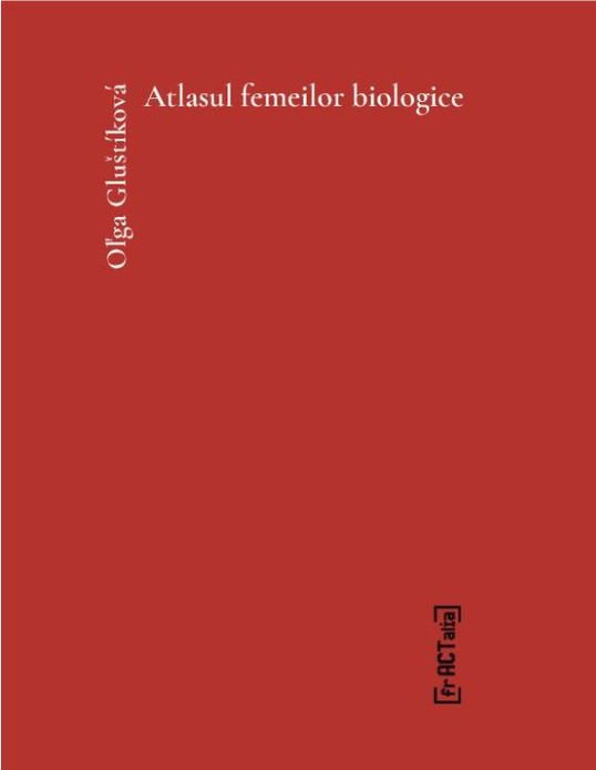 Atlasul femeilor biologice | Olga Glustikova