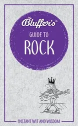 Bluffer's Guide to Rock. Instant wit and wisdom, Paperback - Eamonn Thomas Forde