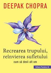 Recrearea trupului reinvierea sufletului