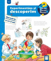 Experimentăm și descoperim - Mai mult de 30 de experimente cu aer și apă