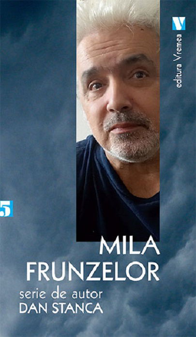 Mila frunzelor | Dan Stanca