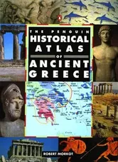 The Penguin Historical Atlas of Greece, Paperback - Robert Morkot