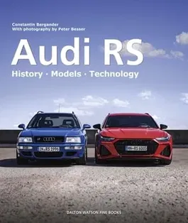 Audi RS. History Models Technology, Hardback - Peter Albrecht