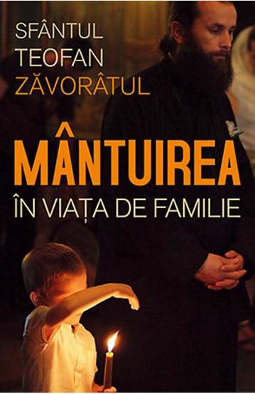 Mântuirea în viaţa de familie