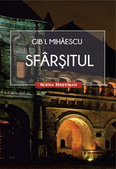 Sfarsitul | Gib I. Mihaescu