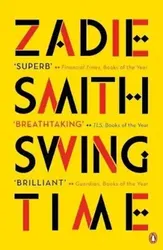 Swing Time - Zadie Smith