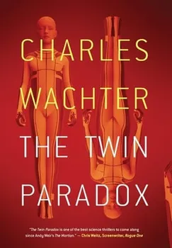 The Twin Paradox, Hardcover - Charles Wachter