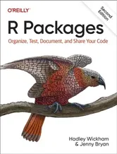 R Packages. Organize, Test, Document, and Share Your Code, 2 Revised edition, Paperback - Jenny Bryan