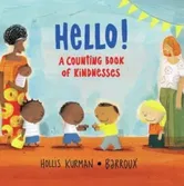 Hello!. A Counting Book of Kindnesses, Paperback - ***