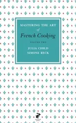 Mastering the Art of French Cooking, Vol.2, Hardback - Simone Beck