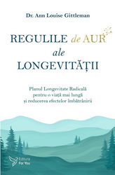 Regulile de aur ale longevității