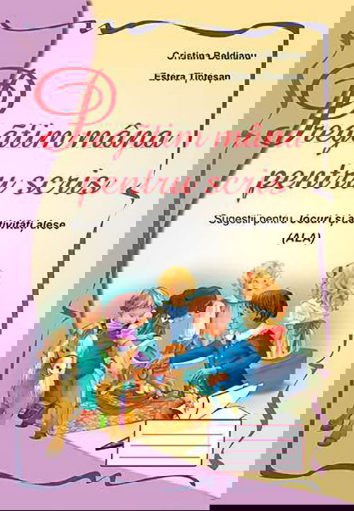 Pregatim mana pentru scris | Cristina Beldianu, Estera Tintesan