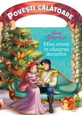 Disney. Printese. Mica sirena in cautarea darurilor |