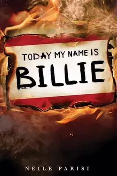 Today My Name Is Billie, Paperback - Neile Parisi