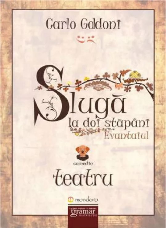 Sluga la doi stapani. Evantaiul | Carlo Goldoni