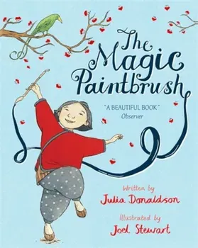 The Magic Paintbrush, Paperback - Julia Donaldson