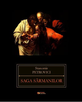 Saga sarmanilor | Stanomir Petrovici