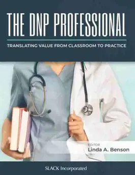 DNP Professional. Translating Value from Classroom to Practice, Paperback - Linda A. Benson