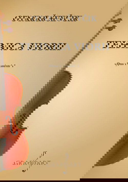 Tehnica viorii. Opus 1 - caietul 1 | Otakar Sevcik