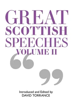 Great Scottish Speeches. New Edition, 2 ed, Paperback - ***