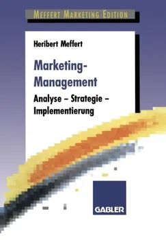 Marketing-Management. Analyse -- Strategie -- Implementierung, 1994 ed., Paperback - Heribert Meffert