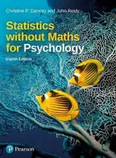 Statistics without Maths for Psychology, Paperback - John Reidy