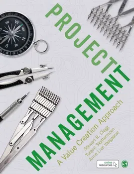 Project Management. A Value Creation Approach, Paperback - Anne Live Vaagaasar