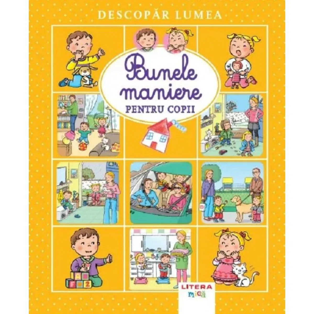 Descopar lumea, Bunele maniere pentru copii