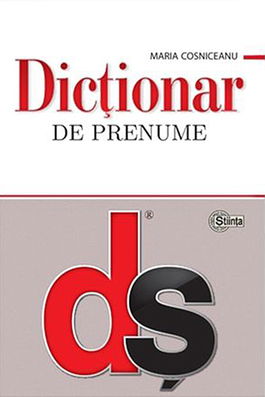 Dictionar de prenume | Maria Cosniceanu