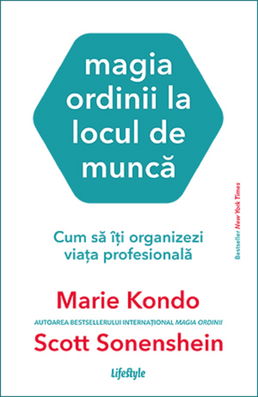 Magia ordinii la locul de munca | Marie Kondo