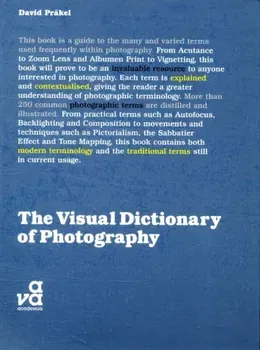 Visual Dictionary of Photography, Paperback - David Prakel