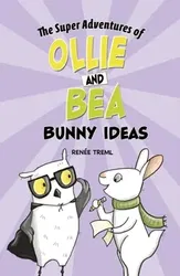 Bunny Ideas, Paperback - Renee Treml