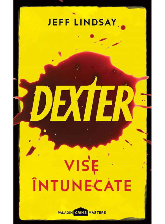 Dexter. Vise intunecate | Jeff Lindsay