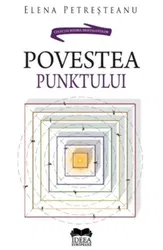Povestea punktului - Elena Petresteanu