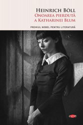 Onoarea pierduta a Katharinei Blum | Heinrich Boll