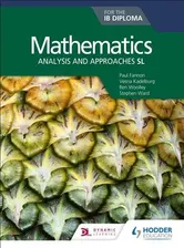 Mathematics for the Ib Diploma: Analysis and Approaches SL, Paperback - Paul Fannon